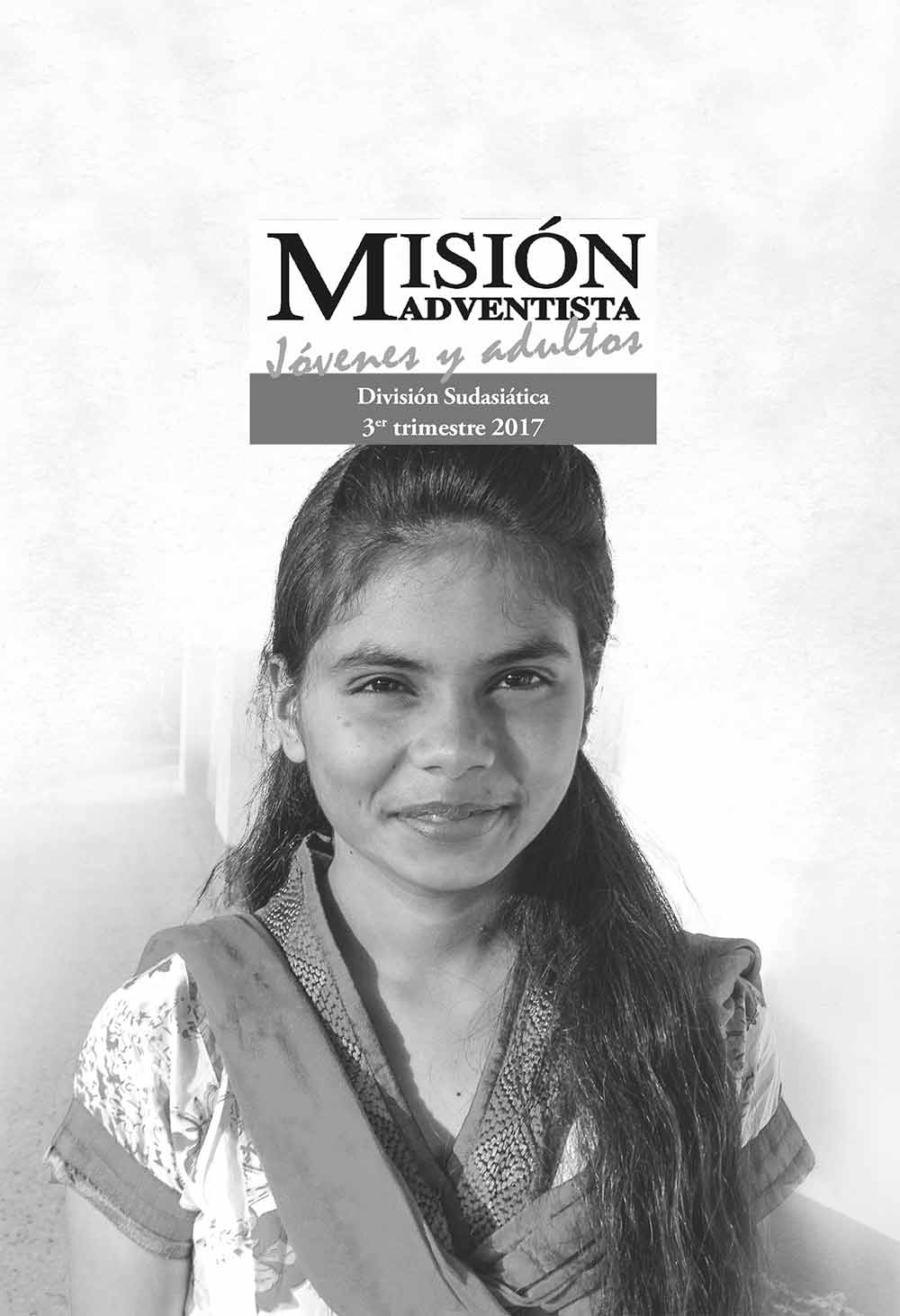 Misión adventista jovenes y adultos tercer trimestre del 2017